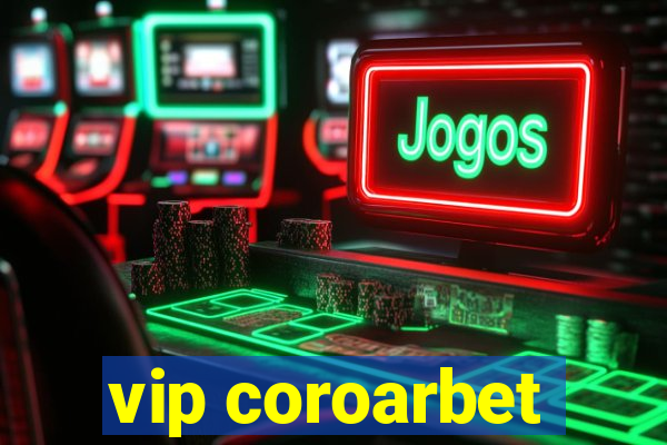 vip coroarbet